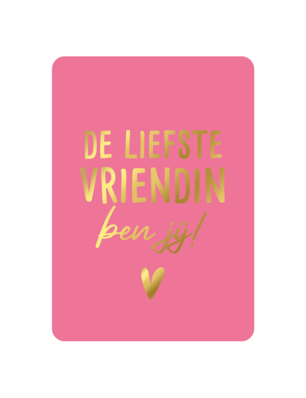 Kaart, De liefste vriendin ben jij