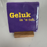Tegel GELUK IN ‘N TUK