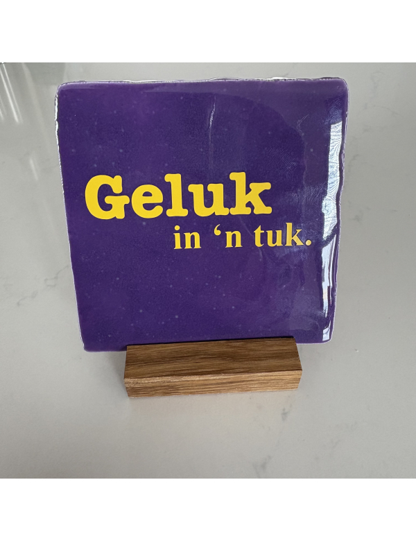 Tegel GELUK IN ‘N TUK Tegel GELUK IN ‘N TUK