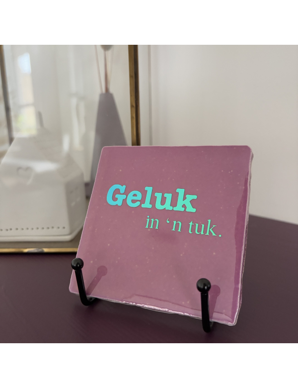 Tegel geluk in’n tuk