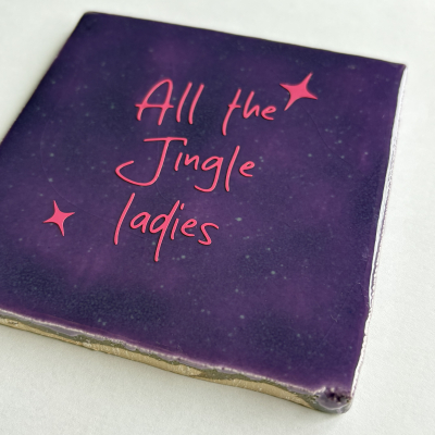 Tegeltje jingle ladies